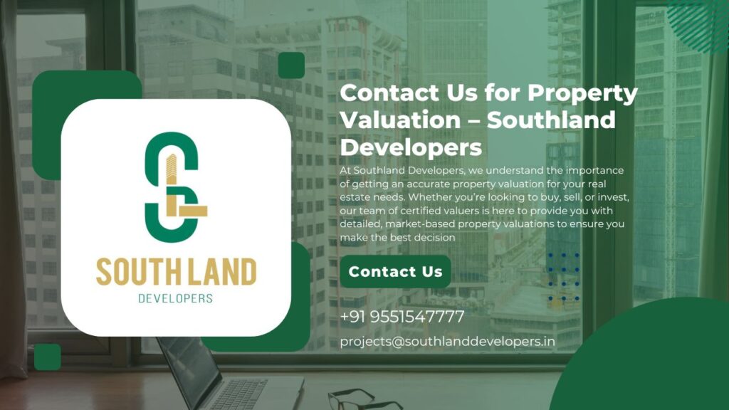 Contact Us for Property Valuation – Southland Developers