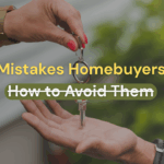 Top 5 Mistakes Homebuyers Make (And How to Avoid Them)