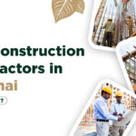 Top Construction Contractors in Chennai copy