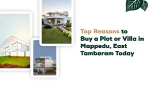 Top Reasons to Buy a Plot or Villa in